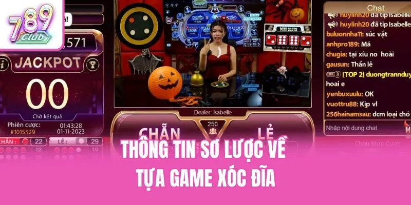 Thông tin sơ lược về tựa game xóc đĩa